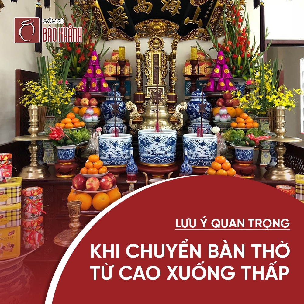 Lưu ý quan trọng khi chuyển bàn thờ từ cao xuống thấp