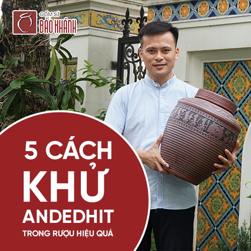 5 cách khử andehit trong rượu hiệu quả