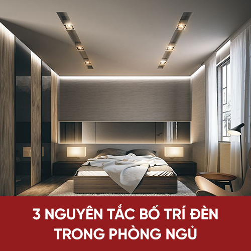3 nguyên tắc bố trí đèn trong phòng ngủ