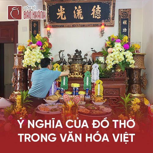 Ý nghĩa của đồ thờ trong văn hóa Việt