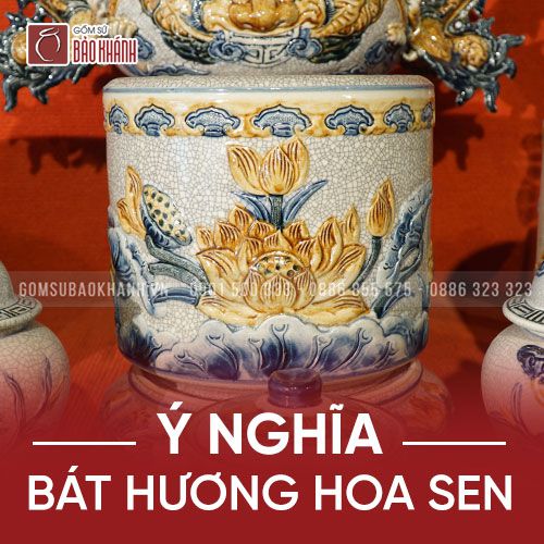 Ý nghĩa bát hương hoa sen trong văn hóa thờ cúng Việt