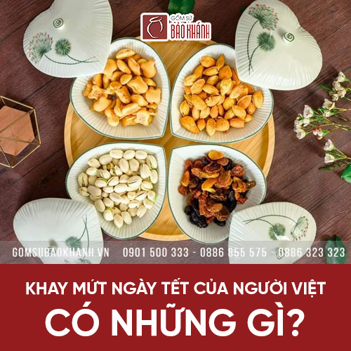 Khay mứt ngày Tết của người Việt có những gì?