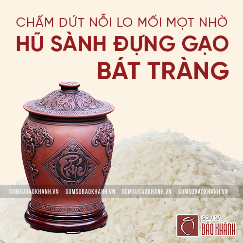 Chấm dứt nỗi lo mối mọt nhờ hũ sành đựng gạo Bát Tràng