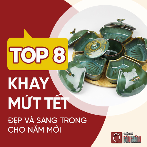 TOP 8 mẫu khay đựng mứt tết đẹp và sang trọng cho năm mới