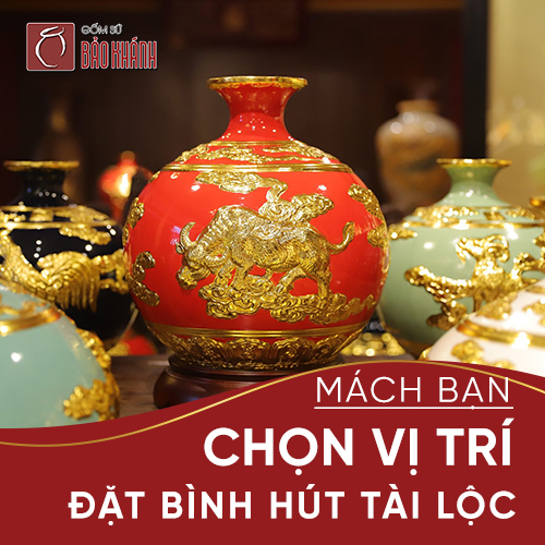 Mách bạn chọn vị trí đặt bình hút tài lộc chuẩn phong thủy