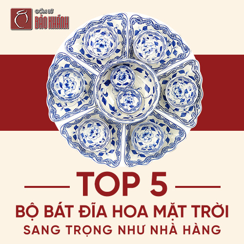 TOP 5 bộ bát đĩa hoa mặt trời sang trọng như nhà hàng