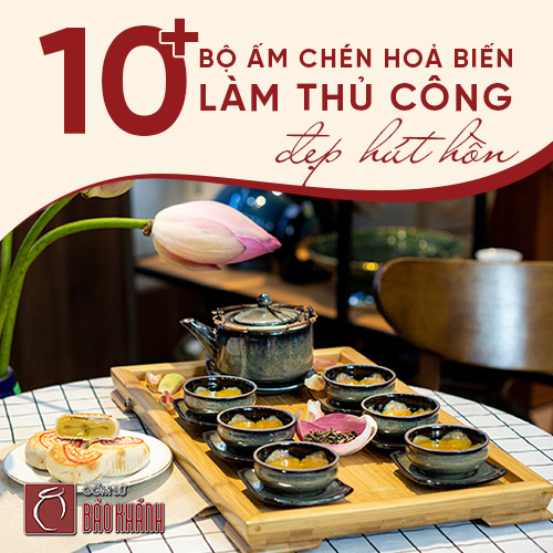 Tổng hợp 10+ bộ ấm chén hoả biến làm thủ công đẹp hút hồn