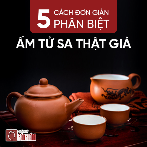 5 cách đơn giản phân biệt ấm trà tử sa thật giả