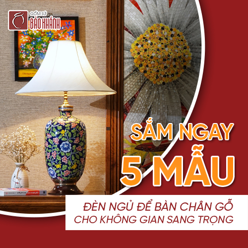 Sắm ngay 5 mẫu đèn ngủ để bàn chân gỗ cho không gian sang trọng